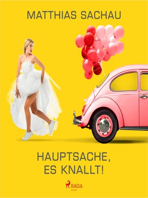 cover image of Hauptsache, es knallt!
